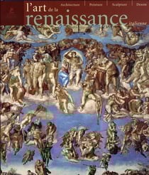 L'art de la Renaissance italienne - architecture, peinture, sculpture, dessin
