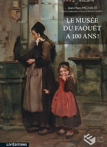 Le musee du faouët a 100 ans !