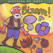 Bizarre !