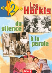 Les harkis - du silence à la parole