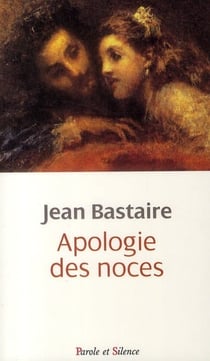 Apologie des noces