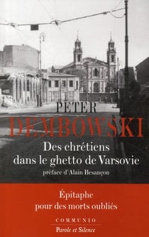 Des chrétiens dans le ghetto de Varsovie