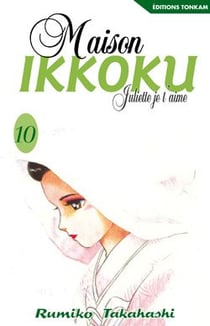 Maison ikkoku - juliette je t'aime t.10