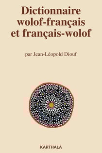 Dictionnaire wolof-français et français-wolof