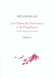 CHANTS DE L'INNOCENCE ET DE L'EXPERIENCE