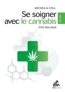 Se soigner avec le cannabis - état des lieux