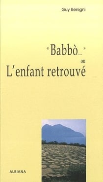 «Babbò...» ou l'enfant retrouvé