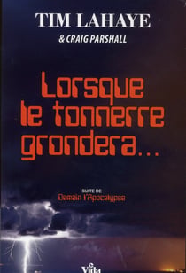 Lorsque le tonnerre grondera