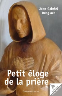 Vives Flammes Tome 35 : petit éloge de la prière