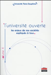 L'université ouverte Tome 4 - les enjeux de nos sociétés expliqués à tous