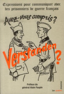 Avez-vous compris ? verstanden ? expressions pour communiquer avec des prisonniers de guerre français