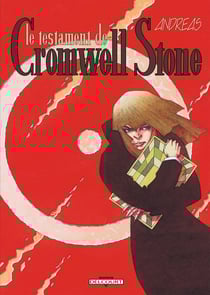 Cromwell stone Tome 3 - le testament de cromwell stone