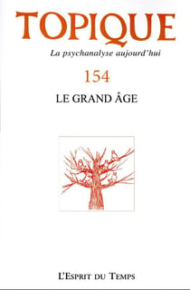Revue Topique n.154 : accueillir le grand âge