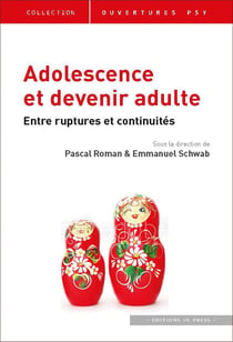 Adolescence et devenir adulte : entre ruptures et continuités