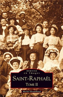 Saint-Raphaël Tome 2