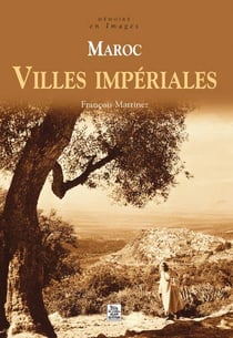Maroc - villes impériales
