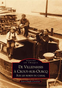 De Villeparisis à Crouy-sur-Ourcq - sur les bords du canal