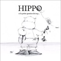 Hippo et la petite question de trop...