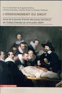 L'enseignement du droit - actes de la journée d'étude des jeunes chercheurs de l'Institut d'études de droit public