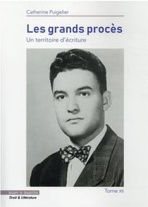 Les grands procès Tome 12 : un territoire d'écriture