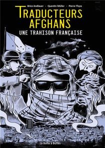 Traducteurs afghans - une trahison française