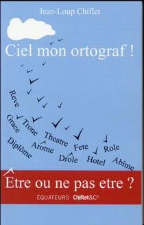 Ciel mon ortograf !