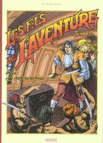 Les fils de l'aventure t.2 - les barbaresques