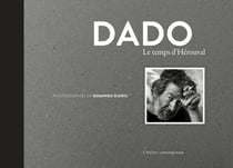 Dado, le temps d'Hérouval