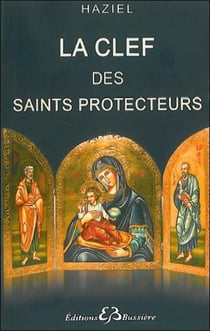 La clef des saints protecteurs