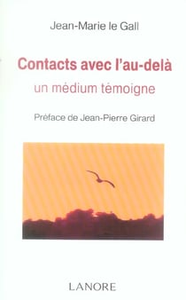 Contact avec l'au-dela - un medium temoigne