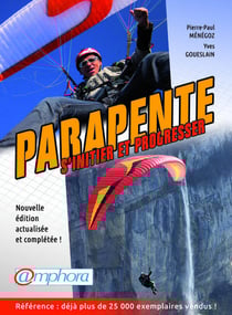 Parapente - s'initier et progresser