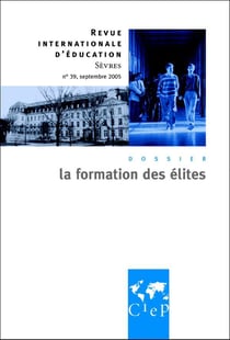 Revue internationale d'éducation de Sèvres n.40 : la formation des élites