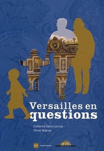Versailles en question