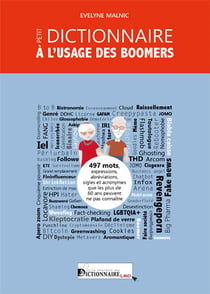 Petit dictionnaire a l'usage des boomers