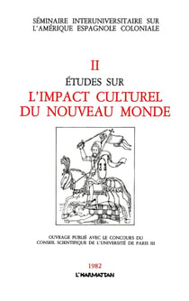 Études sur l'impact culturel du nouveau monde Tome 2