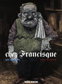 Chez Francisque Tome 1