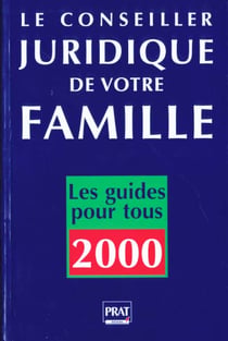 Le conseiller juridique de votre famille 2000