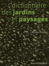 Dictionnaire des jardins et paysages