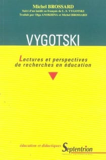Vygotski : Lectures et perspectives de recherches en éducation