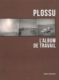 Bernarnd Plossu, album 1961-1986
