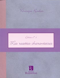 Cah.6 mes recettes charentaises