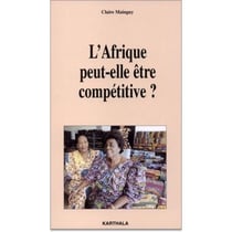 L'afrique peut-elle être compétitive ?