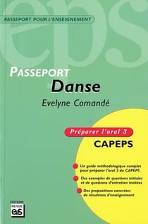 Danse - préparer l'oral 3 CAPEPS