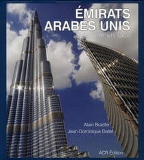 Les Emirats arabes unis - l'avenir en face