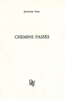 Chemins passés