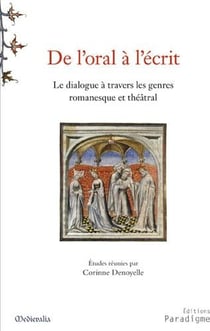 De l'oral à l'écrit - le dialogue à travers les genres romanesque et théatral