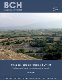 Philippes, colonie romaine d'orient - recherches d'histoire institutionnelle et sociale