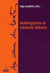 Multilinguisme et créativité littéraire