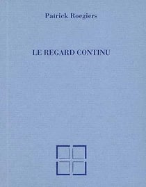 Le regard continu