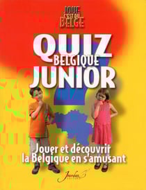 Quiz Belgique junior - jouer et découvrir la Belgique en s'amusant
